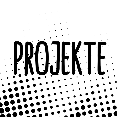 PROJEKTE